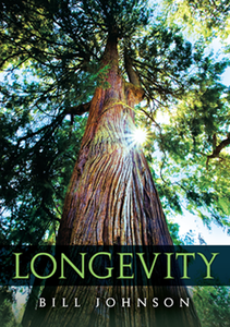 Longevity by Bill Johnson
