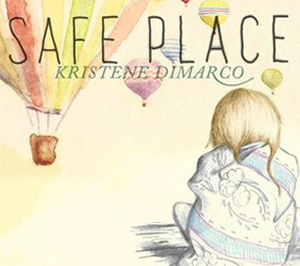 Safe Place by Kristene Mueller-DiMarco